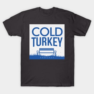 Cold Turkey Podcast - Swag T-Shirt